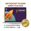 Wp Rocket - Versão Atualizada
