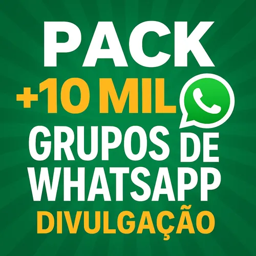 Até 10 Mil Grupos De Whatsapp Para Divulgação