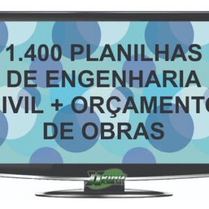 1.400 Planilhas De Engenharia Civil + Orçamento De Obras
